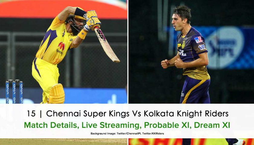 IPL 2021 Chennai Super Kings vs Kolkata Knight Riders