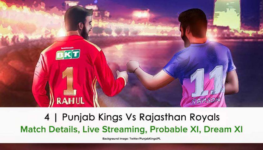 IPL 2021 Match 4 Rajasthan Royals vs Punjab Kings